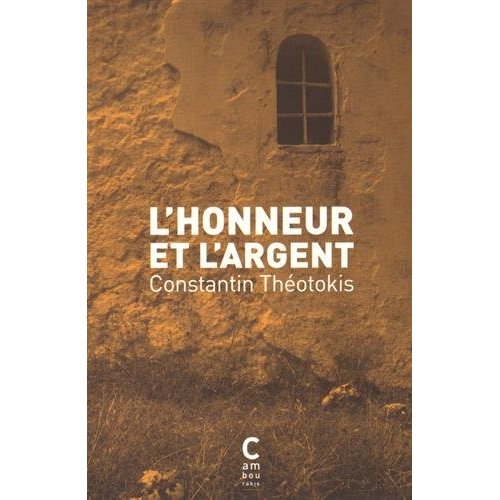 L'honneur et l'argent