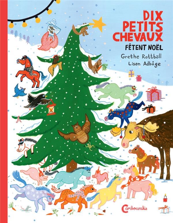 Dix petits chevaux fêtent Noël