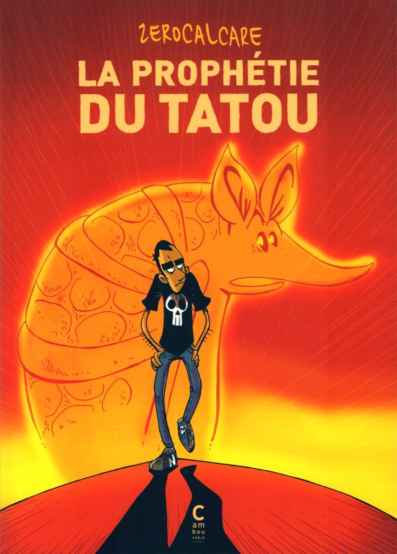 La prophétie du tatou. Edition revue et augmentée