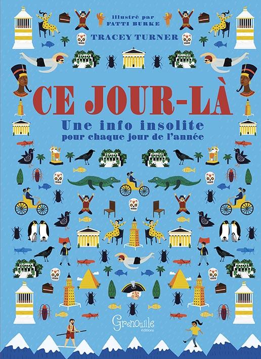 Ce jour-là. Une info insolite pour chaque jour de l'année