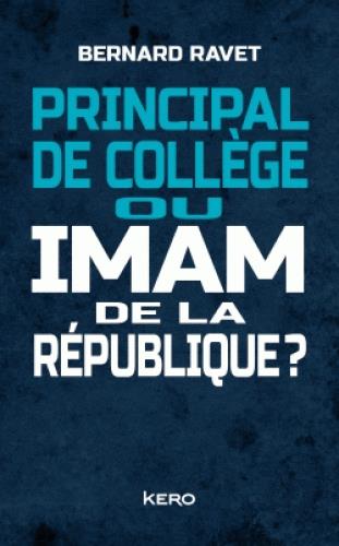 Principal de collège ou imam de la République ?