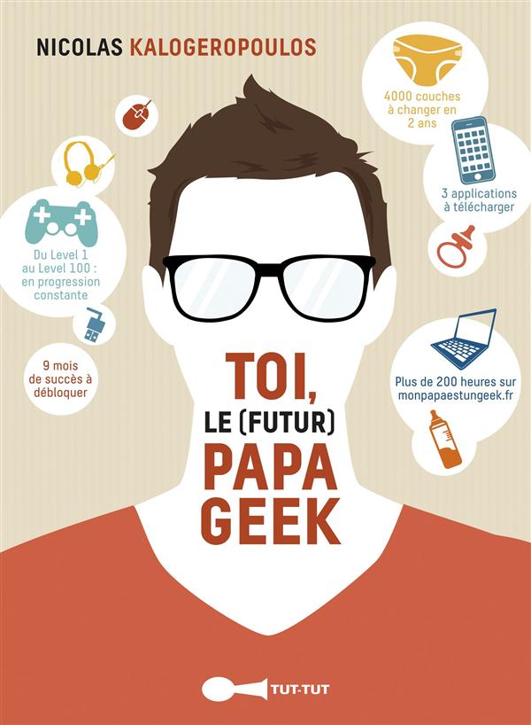 Toi, le futur papa geek