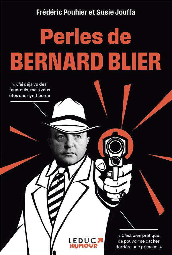 Perles de Bernard Blier