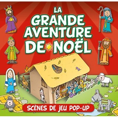 LA GRANDE AVENTURE DE NOEL - SCENES DE JEU POP-UP