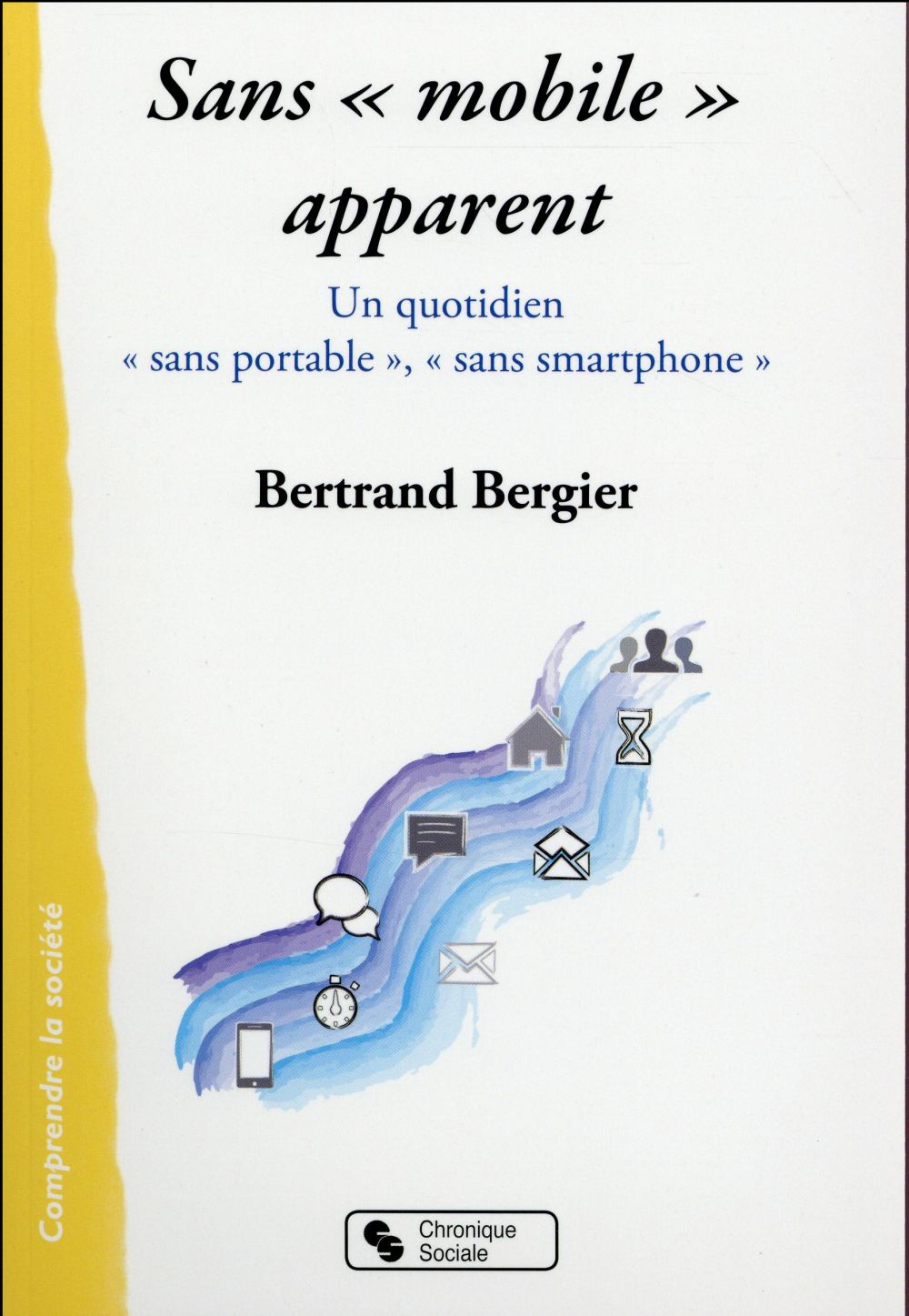 Sans "mobile" apparent. Un quotidien "sans portable", "sans smartphone"