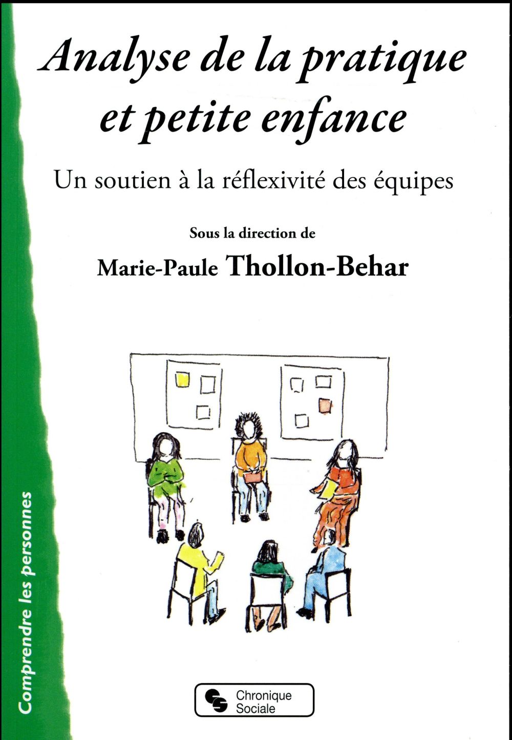 Analyse de la pratique et petite enfance. Soutenir la réflexivité des équipes