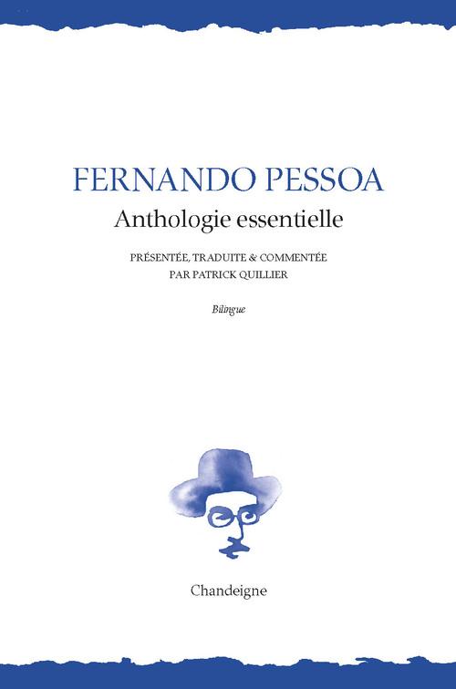 Fernando Pessoa. Anthologie essentielle - Edition bilingue portugais-français