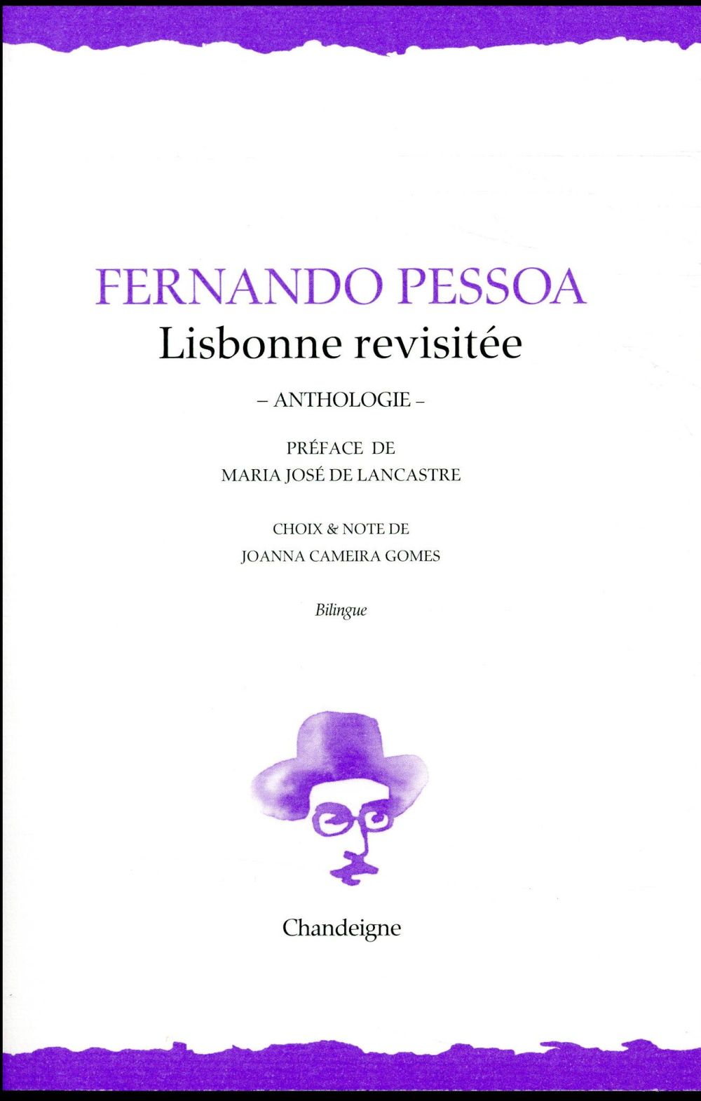 Lisbonne revisitée. Anthologie, Edition bilingue français-portugais