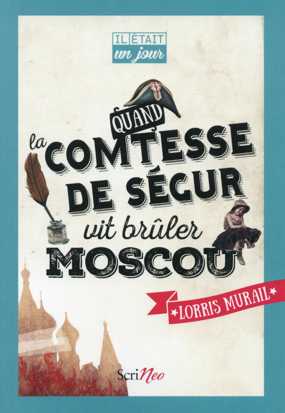 Quand la comtesse de Ségur vit brûler Moscou