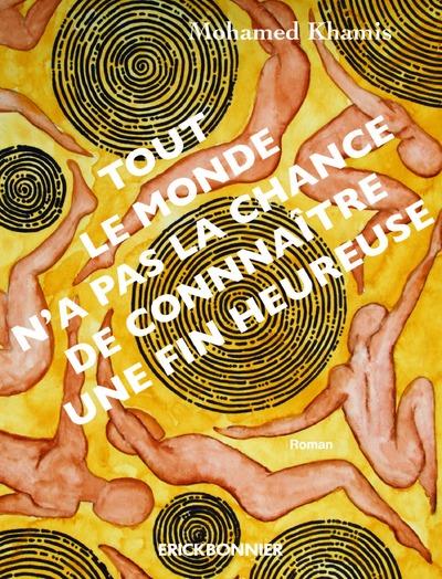 Tout le monde n'a pas la chance de connaître une fin heureuse