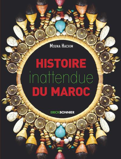 Histoire inattendue du Maroc