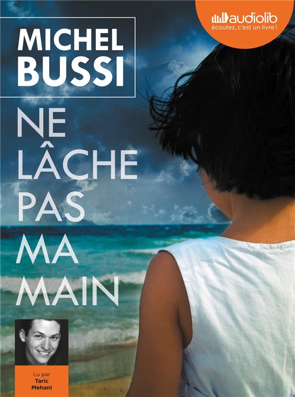 Ne lâche pas ma main. 1 CD audio MP3