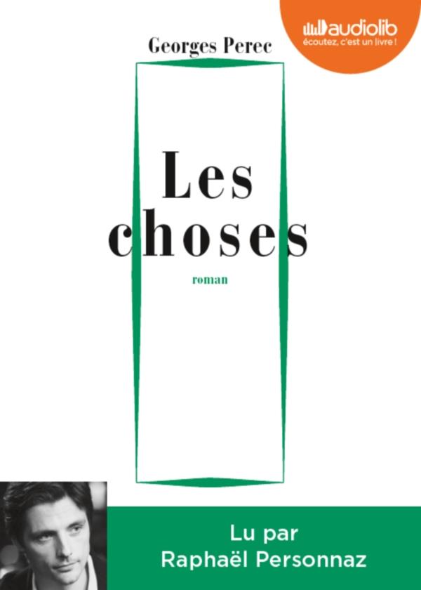 Les choses. 1 CD audio MP3