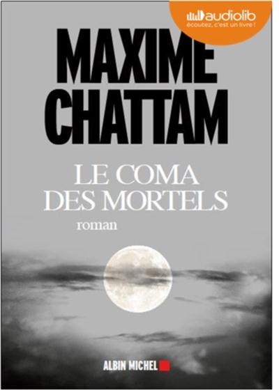 Le coma des mortels. 1 CD audio MP3