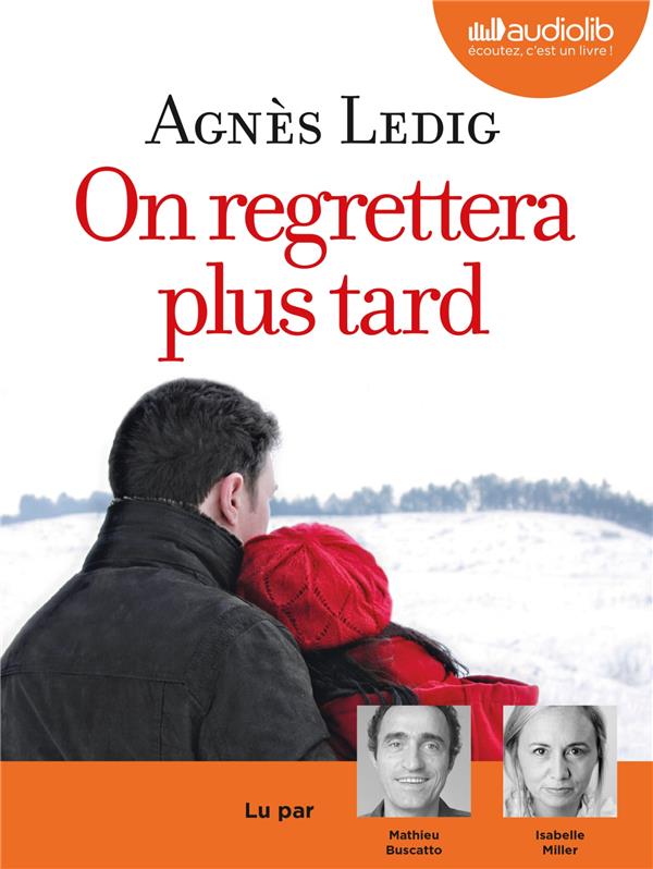 On regrettera plus tard. 1 CD audio