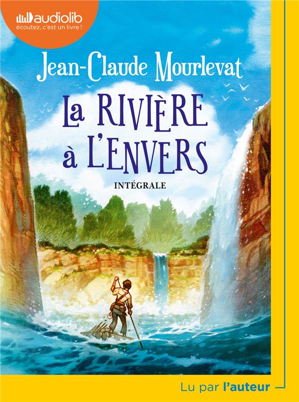 La rivière à l'envers Intégrale : Tomek ; Hannah. 1 CD audio MP3