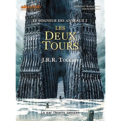Le Seigneur des Anneaux Tome 2 : Les deux tours. 2 CD audio MP3