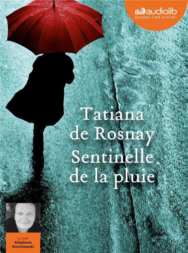 Sentinelle de la pluie. 1 CD audio MP3