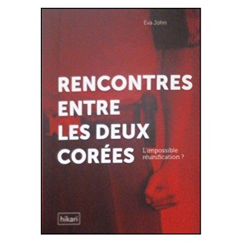 Rencontres en les deux Corées