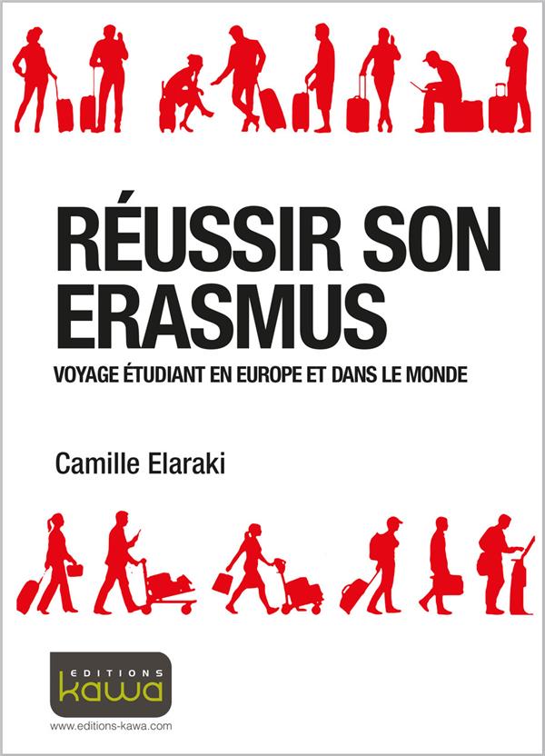 Réussir son ERASMUS / Voyage étudiant en Europe et dans le monde