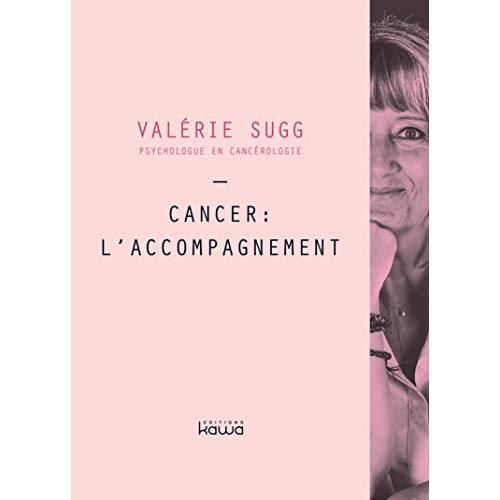 Cancer l'accompagnement / Psychologue en cancérologie