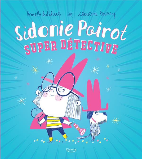 Sidonie Poirot : Super Détective