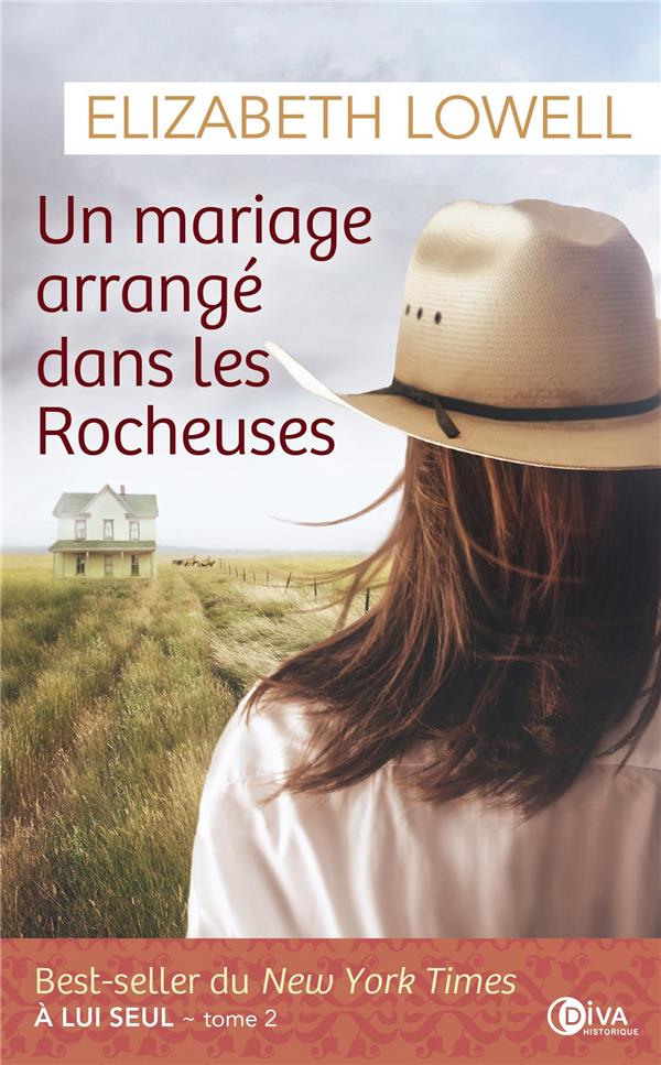 Un mariage arrangé dans les Rocheuses. Tome 2, A lui seul