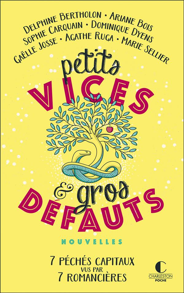 Petits vices et gros défauts. Nouvelles
