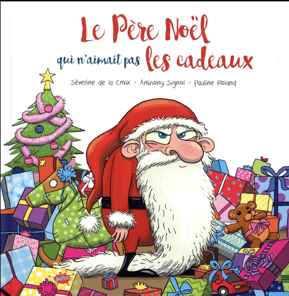 Le Père Noël qui n'aimait pas les cadeaux