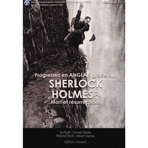 Progressez en anglais grâce à Sherlock Holmes/2/ / Mort et résurrection