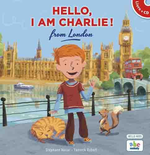 HELLO, I AM CHARLIE FROM LONDON - LIVRE AUDIO