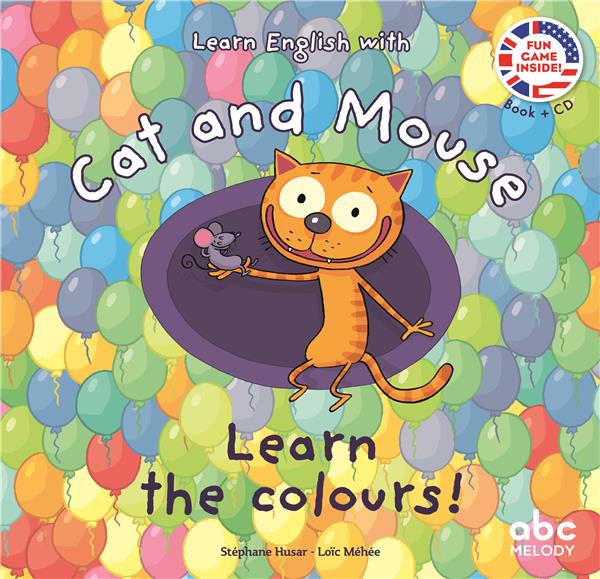 LEARN THE COLOURS - CAT AND MOUSE - LIVRE AUDIO