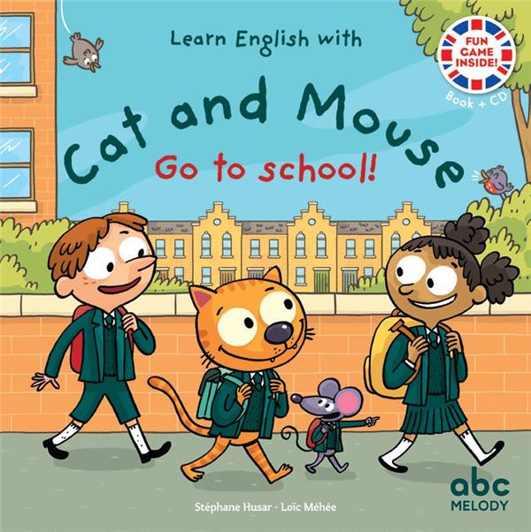 GO TO SCHOOL - CAT AND MOUSE - LIVRE AUDIO