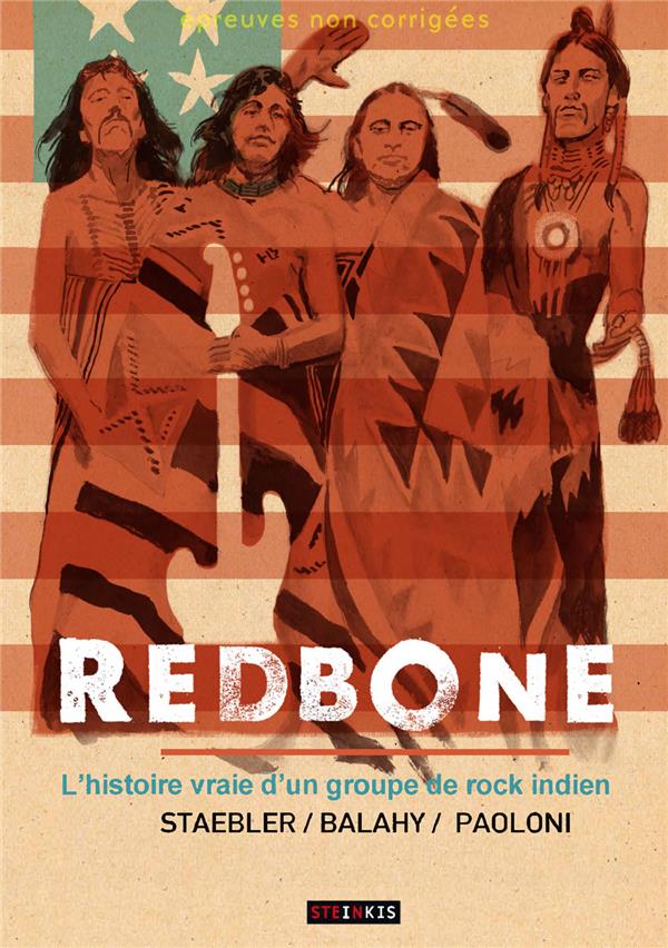 Redbone. L'histoire vraie d'un groupe de rock indien