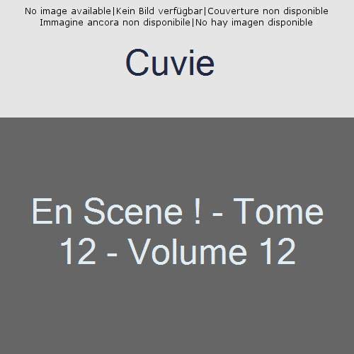 En scène ! Tome 12