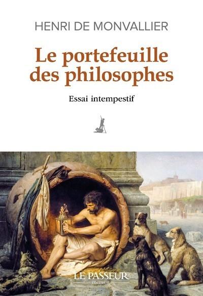 Le portefeuille des philosophes. Essai intempestif