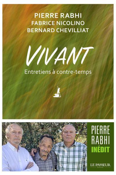 Vivant. Entretiens à contre-temps