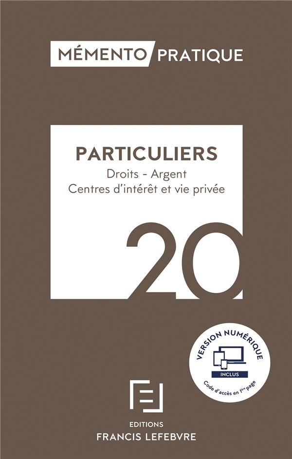 Particuliers. Droits, argent, centres d'intérêt et vie privée, Edition 2020