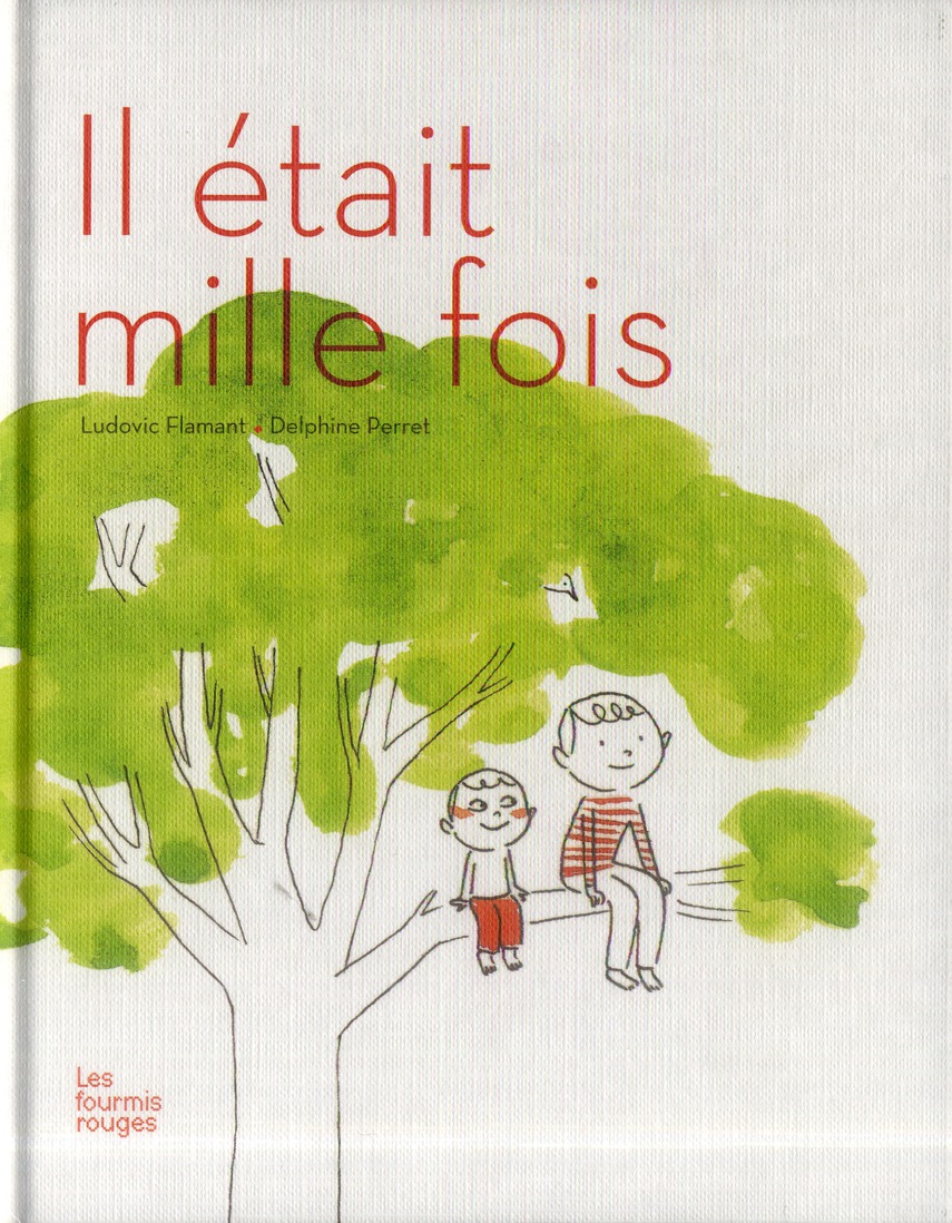 Il était mille fois