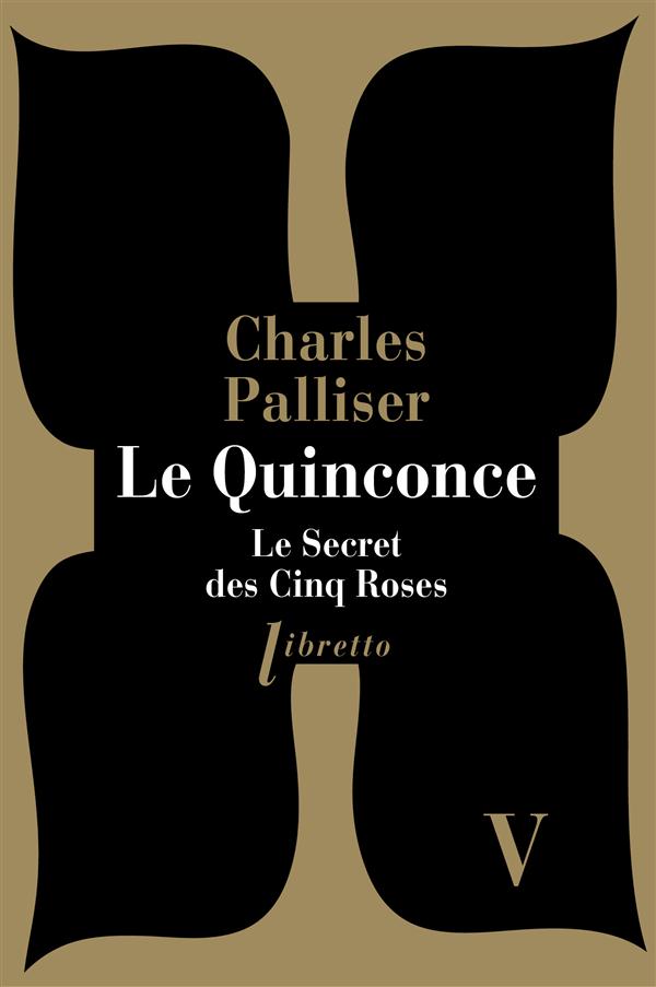 Le Quinconce Tome 5 : Le secret des cinq roses