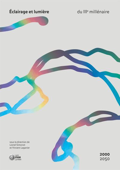 Eclairage et lumière du IIIe millénaire