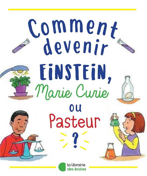 Comment devenir Einstein ?