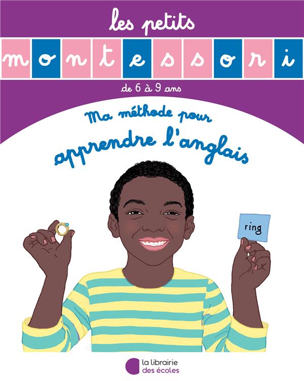 LES PETITS MONTESSORI - MA METHODE POUR APPRENDRE L'ANGLAIS