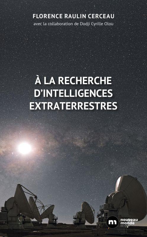 A la recherche d'intelligence extraterrestre