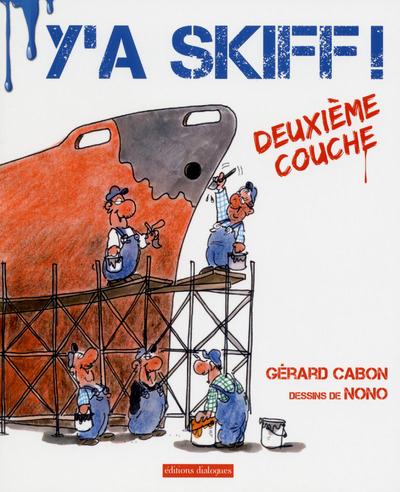 Y'a skiff ! Deuxième couche