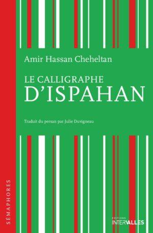 Le Calligraphe d'Ispahan