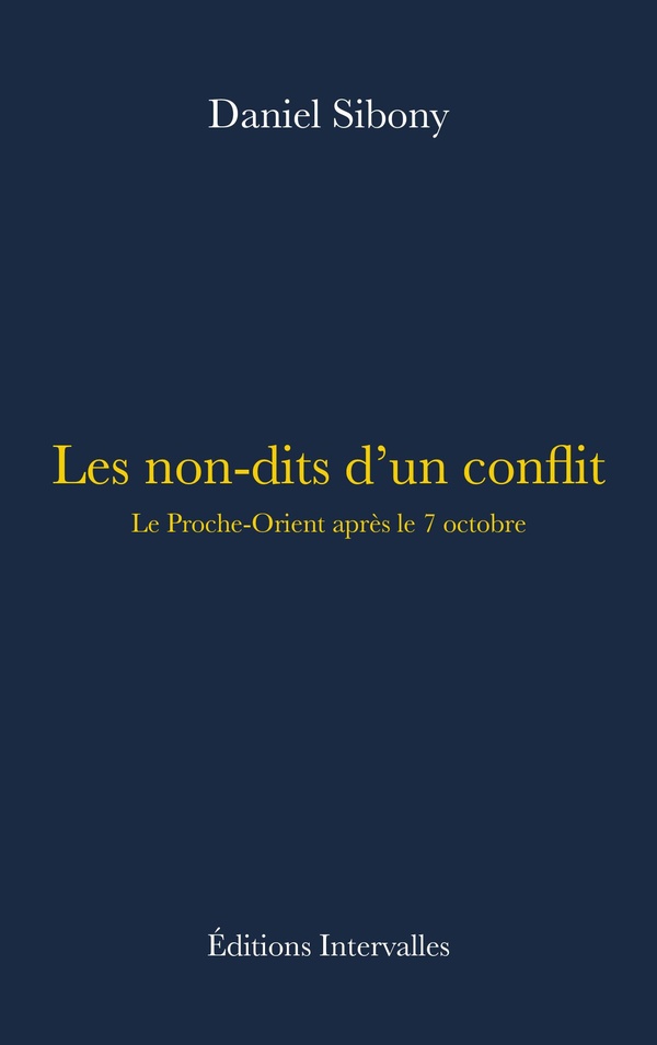 Les non-dits d'un conflit. Le Proche-Orient après le 7 octobre
