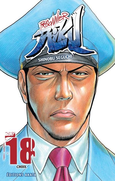 Prisonnier Riku Tome 18 : Choix