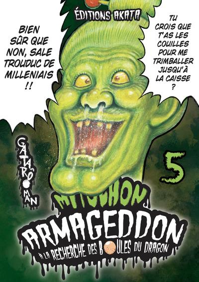 Mitochon armageddon : à la recherche des boules du dragon Tome 5