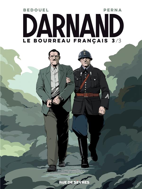 Darnand, le bourreau français Tome 3